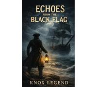 Echoes From The Black Flag