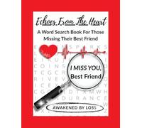 Echoes From The Heart: Grief Healing Word Search to Honor My Best Friend