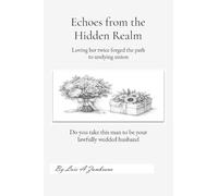 Echoes from the Hidden Realm