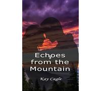 Echoes From the Mountain