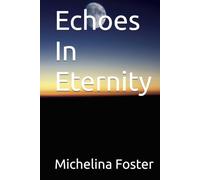 Echoes In Eternity