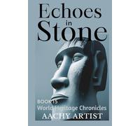 ECHOES IN STONE