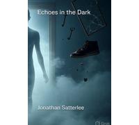 Echoes in the Dark