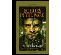 Echoes in the Ward: Dead Air Protocol