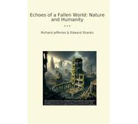 Echoes of a Fallen World: Nature and Humanity