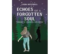 Echoes of a Forgotten Soul