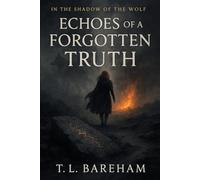 Echoes of a Forgotten Truth