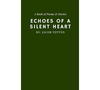 Echoes of a Silent Heart