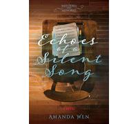 Echoes of a Silent Song