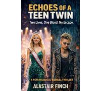 Echoes of a Teen Twin