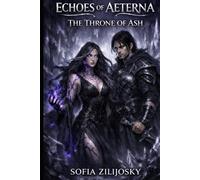 ECHOES OF AETERNA: The Throne of Ash
