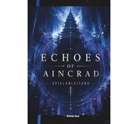 ECHOES OF AINCRAD SPIELANLEITUNG