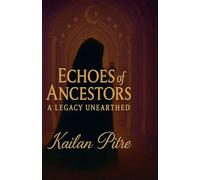 Echoes of Ancestors: 1