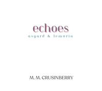 Echoes of Asgard and Lemuria