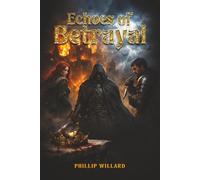 Echoes of Betrayal