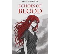 Echoes of Blood