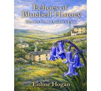 Echoes of Bluebell History: Stories from Dublin’s Past