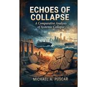 Echoes of Collapse: A Comparative Analysis of System Collapse