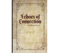 Echoes of Connection -Address Book -: Echoes of Connection -Address Book -