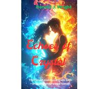 Echoes of Crystal: Magic meets machine. Desire meets destiny