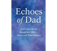 Echoes of Dad - Daughter Edition