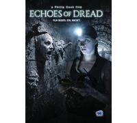 Echoes of Dread Austin Greene Mark Hyde Michelle Principi Mike Cuccherini