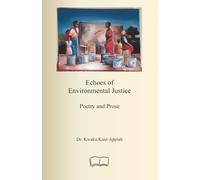 Echoes of Environmental Justice: Poetry and Prose