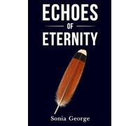 Echoes of Eternity