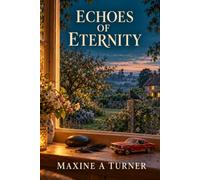 Echoes of Eternity