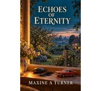 Echoes of Eternity