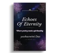 Echoes of Eternity: Where Poetry Meets Spirituality