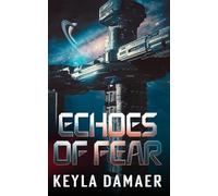 Echoes of Fear: A Short Story from the Sehnsucht Series