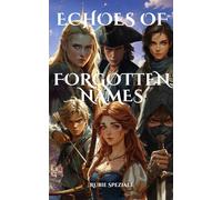 Echoes of Forgotten Names: 1