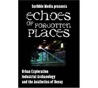 ECHOES OF FORGOTTEN PLACES