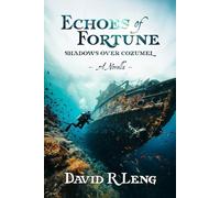 Echoes of Fortune: Shadows Over Cozumel