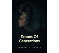 Echoes Of Generations Part-1: The pain we inherited, we carried and what we’ll never pass on, because we finally chose to end the chain