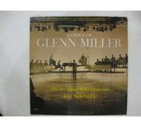 Echoes Of Glenn Miller The New Glenn Miller Orchestra Directed By Ray Mckinley