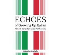 Echoes of Growing Up Italian