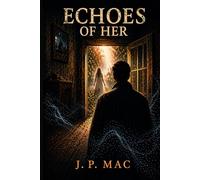 Echoes Of Her
