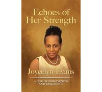 ECHOES OF HER STRENGTH
