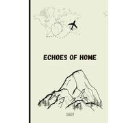 ECHOES OF HOME: Diary