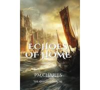 Echoes of Home: The Knights of Acre: Book 4