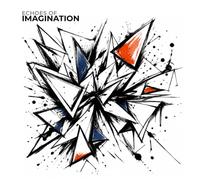ECHOES OF IMAGINATION: Selected Volumes I & II