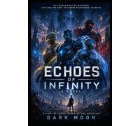 ECHOES OF INFINITY: Love is the Only Anomaly