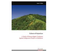 Echoes of Injustices: A Study of Human Rights Violations Against Indigenous Peoples in Bukidnon