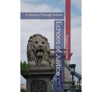 Echoes of Justice: A Journey Through Nahum