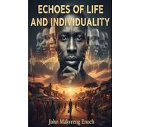 Echoes of life and individuality
