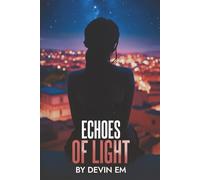 Echoes of Light: A Multicultural Romance: 2