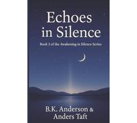 Echoes of Light: Book Two: Reflections on Creation and Awakening: Reflections on Creation and Awakening