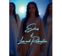 Echoes of Love and Redemption